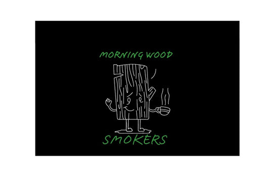 Morning Wood Smokers LED Signs